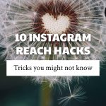 10 Instagram Reach Hacks You Probably Didn’t Know (2026)